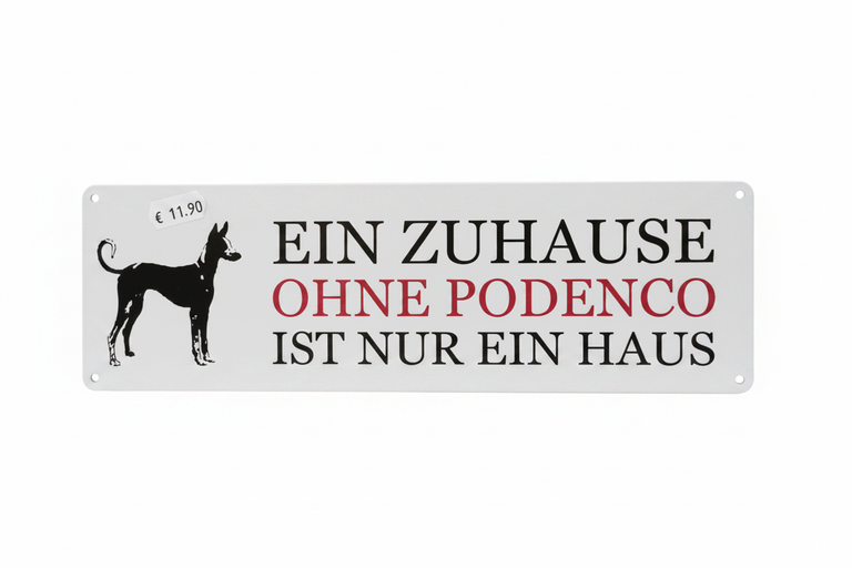Metallschild Podenco freigestellt